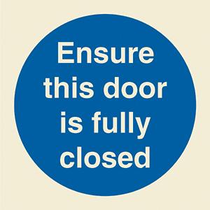 Ensure this door is fully closed