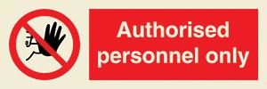 Authorised personnel only + symbol
