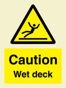 Caution Wet deck