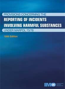 IA516E - book: Reporting Incidents under MARPOL, 1999 Edition