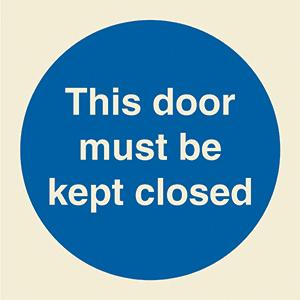 This door must be kept closed