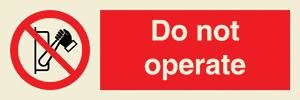 Do not operate + symbol