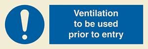 Ventilation to be used prior to entry
