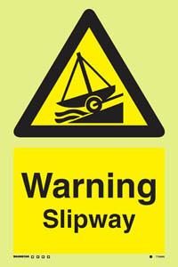 Warning slipway