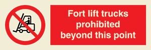 Fork lift trucks prohibited beyond this point + symbol