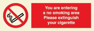 You are entering a no smoking area Please extinguish your cigarette