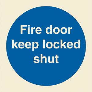 Fire door keep locked shut